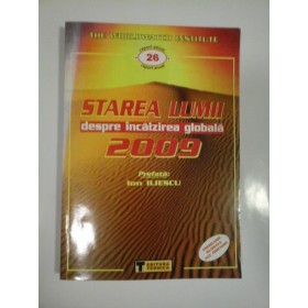  STAREA  LUMII   despre incalzirea globala 2009  -  prefata la editia romana  Ion  ILIESCU 